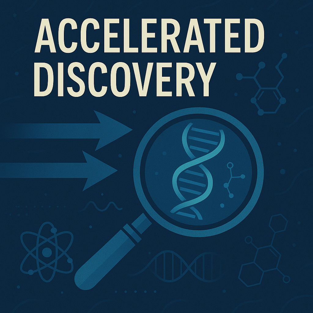 Accelerated Discovery